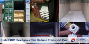 Rishi FIBC Flexitanks Can Reduce Transport Cost