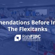 Recommendations Before Installing The Flexitanks-Fluid Flexitanks Manufacturer