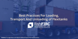 Best Practices For Loading Transport And Unloading of Flexitanks-Fluid Flexitanks