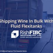 Shipping Wine In Bulk With Fluid Flexitanks
