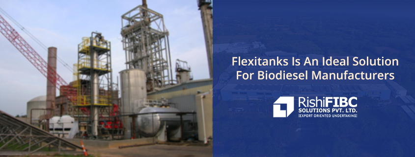 Flexitanks Is An Ideal Solution For Biodiesel Manufacturers-Fluid Flexitank Manufacturer