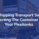 Selecting The Container For Your Flexitanks
