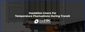 Insulation Liners For Temperature Fluctuations During Transit-Fluid Flexitanks in India
