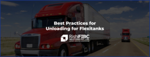 Best Practices for Unloading for Flexitanks-Fluid Flexitanks in India
