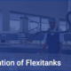 Custom Application of Flexitanks