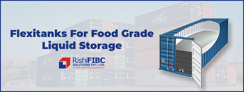 Flexitanks For Food Grade Liquid Storage