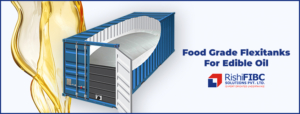 Food Grade Flexitanks For Edible Oil-Fluid Flexitanks Manufacturer in India