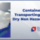 Container Liner for Transporting Free Flowing, Dry Non Hazardous Materials-Fluid Flexitanks
