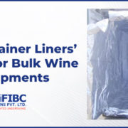 Thermal Container Liners’ Advantages for Bulk Wine Cargo Shipments-Fluid Flexitanks in India
