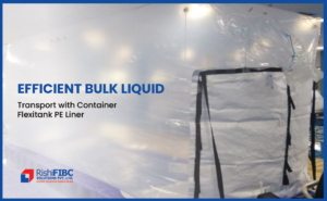 Efficient Bulk Liquid Transport with Container Flexitank PE Liner-Fluid Flexitanks Manufacturer in India