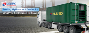 Myths Busted for Flexitank