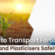 Transporting Fertilizer and Plasticizer